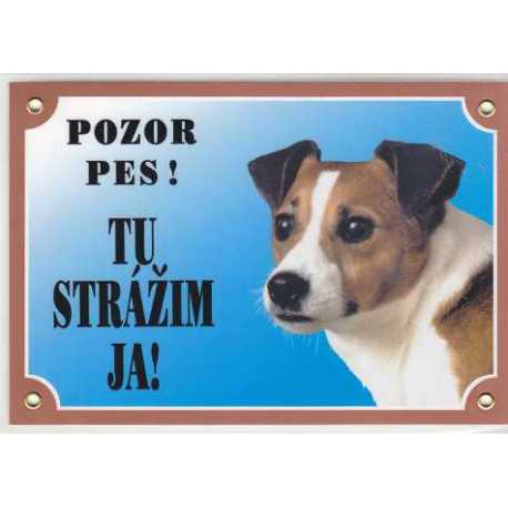 Výstražné tabuľky Tabuľka Tu strážim ja 14,5x21cm - Jack russel teriér